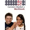 Camden Market 2. Workbook Mit Audio Cd door Onbekend