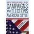 Campaigns and Elections American Style