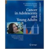Cancer in Adolescents and Young Adults door Bleyer