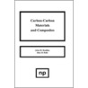 Carbon-Carbon Materials and Composites door John D. Buckley