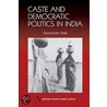 Caste and Democratic Politics in India door Ghanshyam Shah