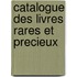 Catalogue Des Livres Rares Et Precieux