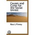 Causes And Cures For The Social Unrest