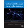 Cellular And Molecular Neurophysiology door Constance Hammond