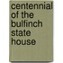 Centennial of the Bulfinch State House