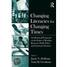Changing Literacies for Changing Times by James Hoffman