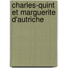 Charles-Quint Et Marguerite D'Autriche by Th odore Juste
