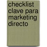 Checklist Clave Para Marketing Directo door John Stockwell