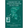 Chemistry of Trace Elements in Fly Ash by Kenneth S. Sajwan