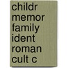 Childr Memor Family Ident Roman Cult C door Veronique Dasen