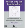 Children Living With Domestic Violence by Martin Calder