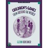 Childrens' Games From Around The World door Glenn Kirchner