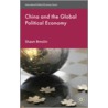 China And The Global Political Economy door Shaun Breslin