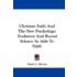 Christian Faith And The New Psychology