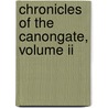 Chronicles Of The Canongate, Volume Ii door Walter Scott