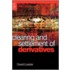 Clearing And Settlement Of Derivatives