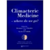 Climacteric Medicine - Where Do We Go? door Hermann P.G. Schneider
