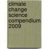 Climate Change Science Compendium 2009 by Unknown