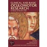 Clinical And Basic Oculomotor Research by Stefano Ramat