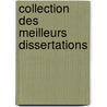 Collection Des Meilleurs Dissertations by Unknown