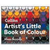 Collins Artist's Little Book Of Colour by Simon Jennings