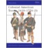 Colonial American Troops 1610-1774 (3)