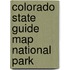 Colorado State Guide Map National Park