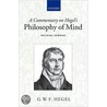 Commentary Hegels Philosophy Of Mind P by Michael J. Inwood