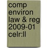 Comp Environ Law & Reg 2009-01 Celr:ll door Onbekend