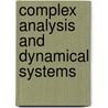 Complex Analysis And Dynamical Systems door Onbekend