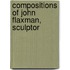 Compositions of John Flaxman, Sculptor