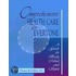Comprehensive Health Care for Everyone