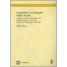 Compulsory Licensing for Public Health door Rudolf V. Van Puymbroeck