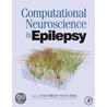 Computational Neuroscience In Epilepsy door Kevin Staley