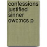 Confessions Justified Sinner Owc:ncs P door James Hogg