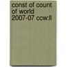 Const Of Count Of World 2007-07 Ccw:ll door Onbekend