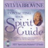 Contacting Your Spirit Guide [with Cd] door Sylvia Browne