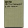 Control Electroneumatico y Electronico door John Hyde