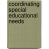 Coordinating Special Educational Needs by Damien Fitzgerald