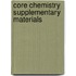 Core Chemistry Supplementary Materials