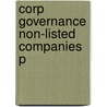 Corp Governance Non-listed Companies P door Joseph A. McCahery