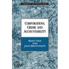 Corporations, Crime And Accountability by John Braithwaite