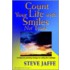 Count Your Life With Smiles, Not Tears