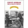 Country Durham Fire And Rescue Service by Ron Henderson