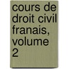Cours de Droit Civil Franais, Volume 2 door Charles Beudant