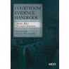 Courtroom Evidence Handbook, 2010-2011 door Steven J. Goode