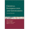 Criminal Interrogation And Confessions door Joseph P. Buckley
