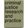 Criminal Justice Research and Practice door Onbekend