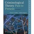 Criminological Theory: Past to Present