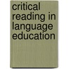 Critical Reading in Language Education door Catherine Wallace